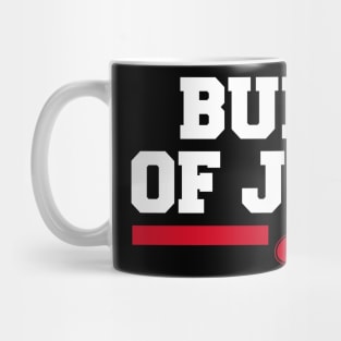 BUNCH OF JERKS Mug